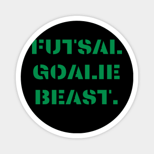 Futsal Goalie Beast Magnet